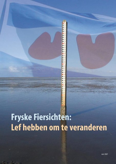 Fryske Fiersichten: Lef hebben om te veranderen - VNO-NCW Noord