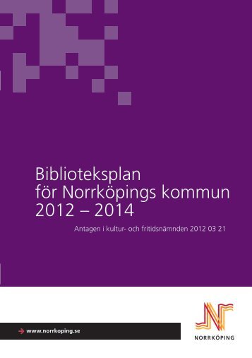 Biblioteksplan för Norrköpings kommun 2012-2014