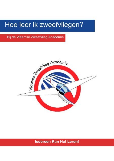 Brochure Opleiding (PDF) - Vlaamse Zweefvlieg Academie vzw