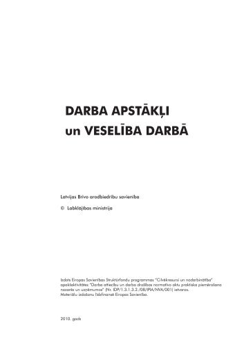 1.Darba apstākļi un veselība darbā - Latvijas Brīvo Arodbiedrību ...