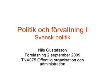 Politik och förvaltning I Svensk politik