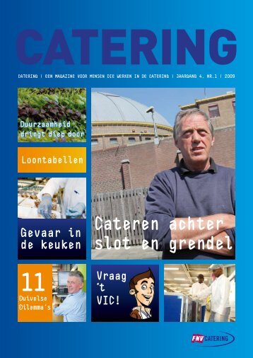 Cateren achter slot en grendel - FNV Catering