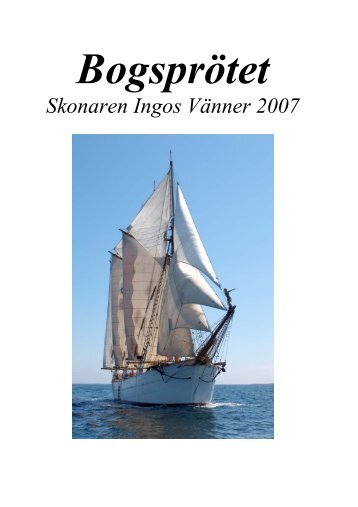 Här finns 2007 års Bogspröt - Skonaren Ingo