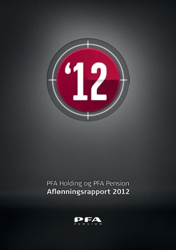 Aflønningsrapport 2012 - PFA Pension