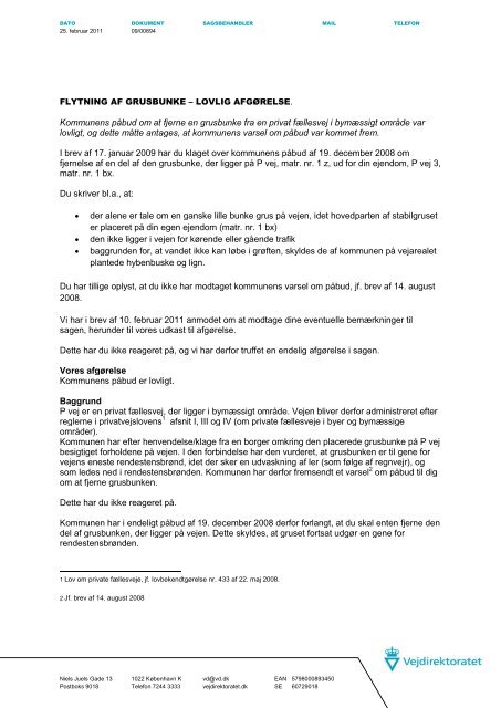 09-00894 Flytning af grusbunke - lovlig afgørelse.pdf - Vejdirektoratet