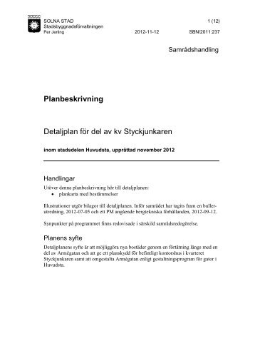 Planbeskrivning Detaljplan för del av kv Styckjunkaren - Solna stad