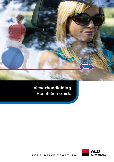 Inleverhandleiding Restitution Guide - ALD Automotive