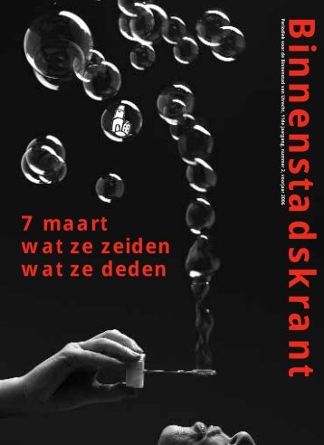 7 maart wat ze zeiden wat ze deden - Binnenstadskrant