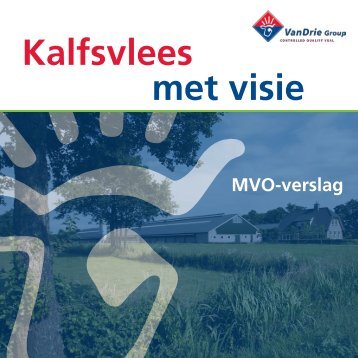 Kalfsvlees met visie - VanDrie Group