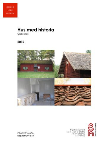 Hus med historia - Örebro läns museum