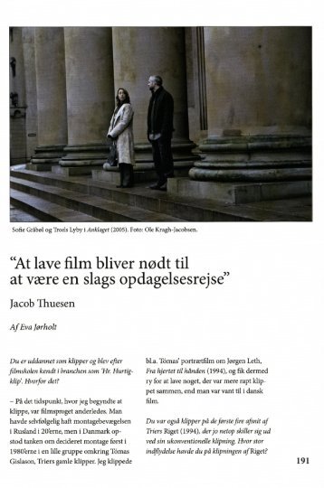 “At lave film bliver nødt til at være en slags opdagelsesrejse”