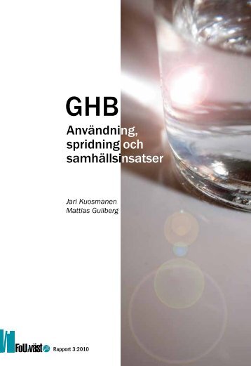 GHB-Användning, spridning och samhällsinsatser
