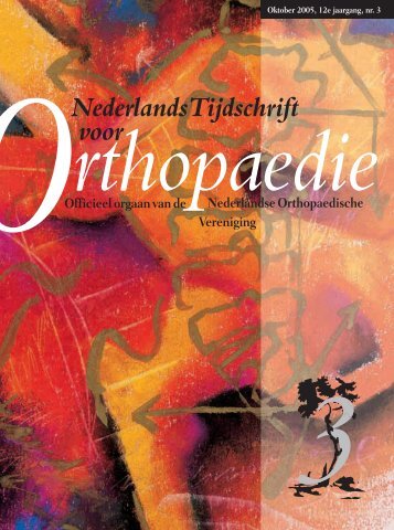 NTvO OKT 2005 DEF - Nederlands Tijdschrift voor Orthopaedie