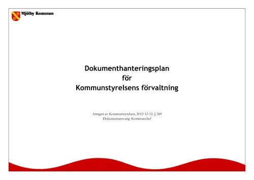 Dokumenthanteringsplan Kommunstyrelsens ... - Mjölby kommun