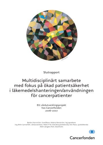 Multidisciplinärt samarbete med fokus på ökad ... - Cancerfonden