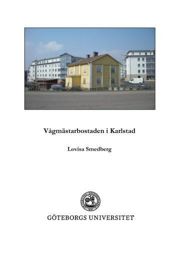 Vågmästarbostaden i Karlstad - Operation Karlstads Stadsmiljöblogg
