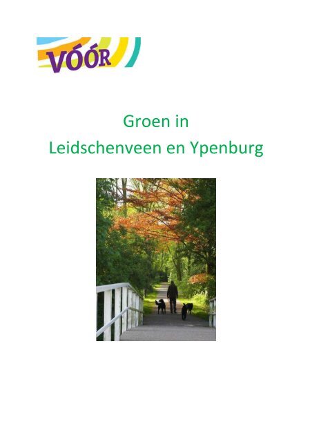 Groen in LeidschenveenenYpenburg - Welzijn Haagse Hout