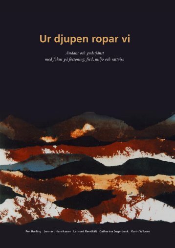 Ur djupen ropar vi 030308.indd - Sveriges kristna råd