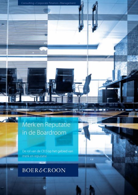 Merk en Reputatie in de Boardroom - Boer & Croon