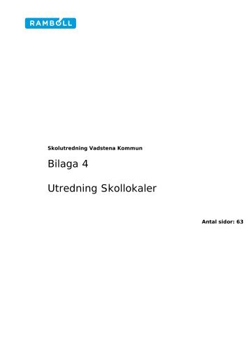 Bilaga 4 - Utredning Skollokaler (pdf 6 MB) - Vadstena kommun