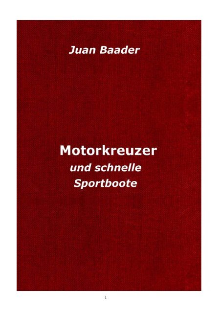 Motorkreuzer und schnelle Sportboote