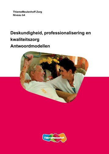 Deskundigheid, professionalisering en ... - Zorg Basisboeken