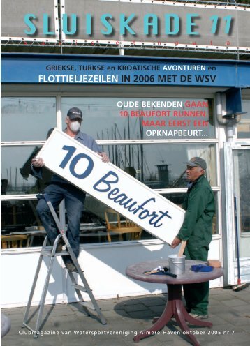 FLOTTIELJEZEILEN IN 2006 MET DE WSV - Sluiskade 11
