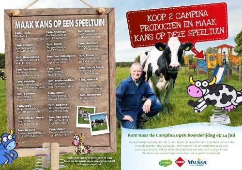 Koop 2 Campina produCten en maaK Kans op deze speeltuin