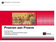 Presentatie Proeven aan Proeve, de ontwikkeling van een ...
