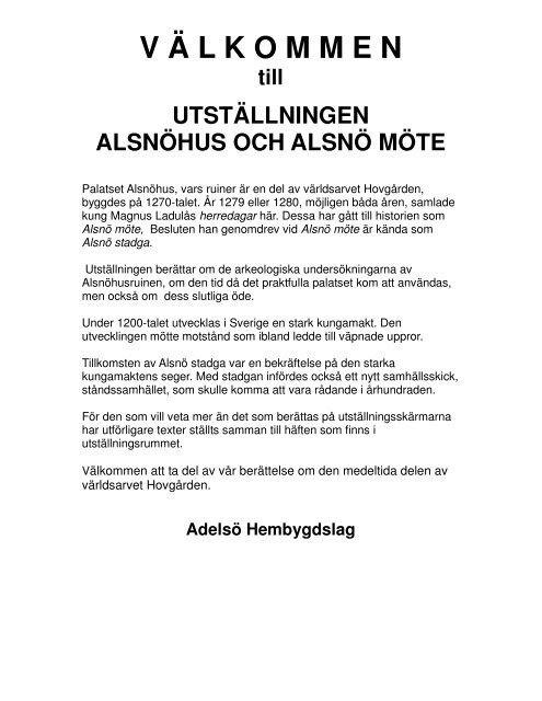 V Ä LKOMMEN till UTSTÄLLNINGEN ALSNÖHUS OCH ... - Adelsö