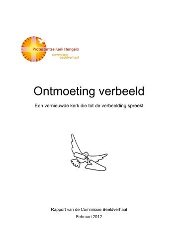 Rapport Ontmoeting verbeeld - Protestantse Gemeente in Hengelo