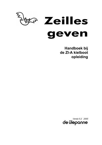 Zeilles geven - De Ûlepanne