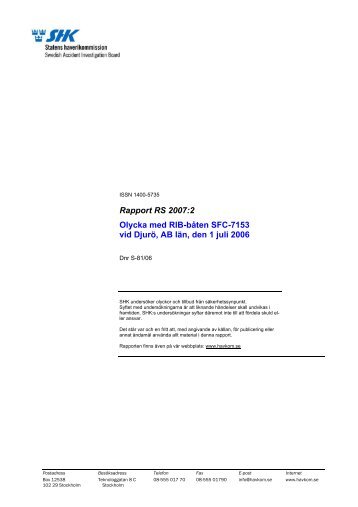 Rapport RS 2007:2 Olycka med RIB-båten SFC-7153 vid Djurö, AB ...