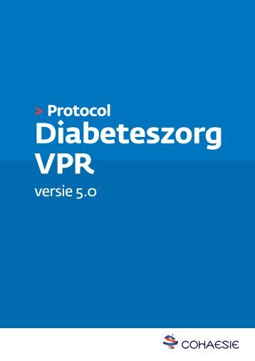 Download hier het Protocol Diabeteszorg VPR versie 5.0 - Cohaesie