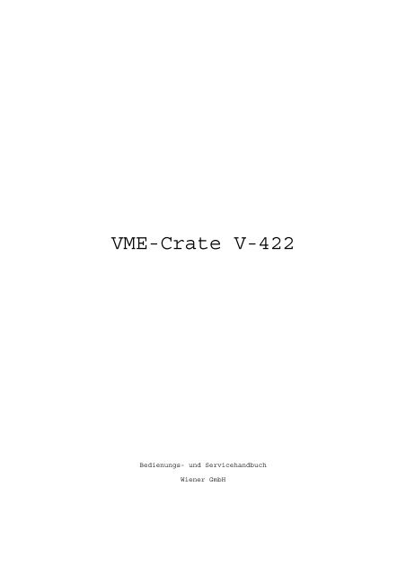 VME-Crate V-422 - W-IE-NE-R File Archive - WIENER