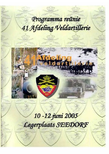 Programma reünie 41 Afdeling Veldartillerie, 10-12 juni 2005