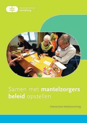 Samen met mantelzorgers beleid opstellen - Expertisecentrum ...