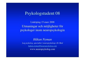 Psykologstudent 08 i Linköping finns här - Håkan Nyman