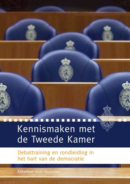 Kennismaken met de Tweede Kamer