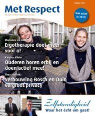 Met Respect - winter 2012 - RESPECT Zorggroep Scheveningen