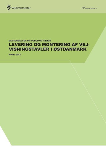 levering og montering af vej - Leverandørportal - Vejdirektoratet