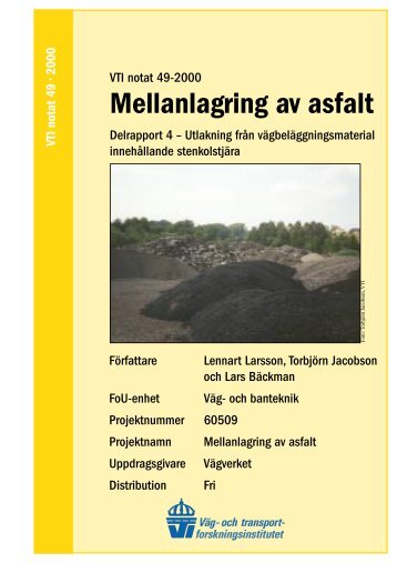 Mellanlagring av asfalt. Utlakning från ... - Asfaltskolan