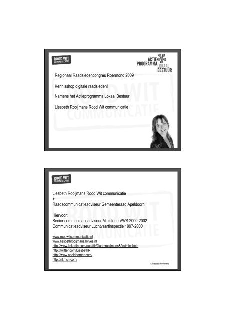 Namens Het Actieprogramma Lokaal Bestuur Liesbeth Rooijmans