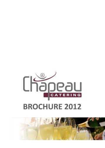 BROCHURE 2012 - Chapeau Catering