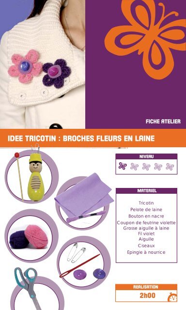 IDEE TRICOTIN : BROCHES FLEURS EN LAINE 2h00 - XICA loisirs