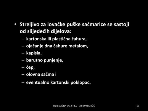 IV LOVAČKE PUŠKE SAČMARICE