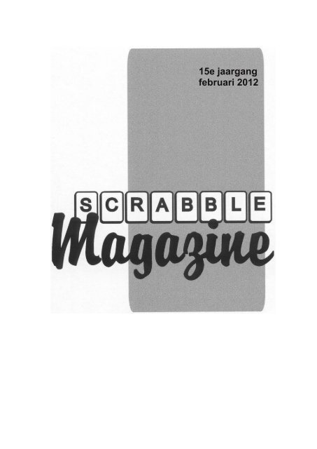 15e jaargang februari 2012 - Scrabble Bond Nederland