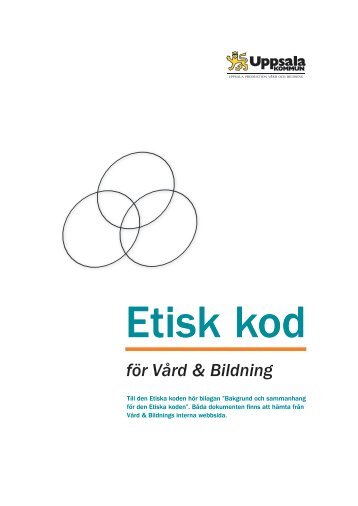 Information om etisk kod - Vård och bildning - Uppsala kommun