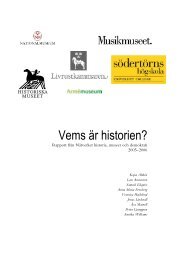 Rapport från Nätverket historia, museer och ... - Livrustkammaren