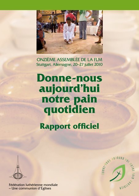 Donne-nous aujourd'hui notre pain quotidien - Lwf-assembly.org